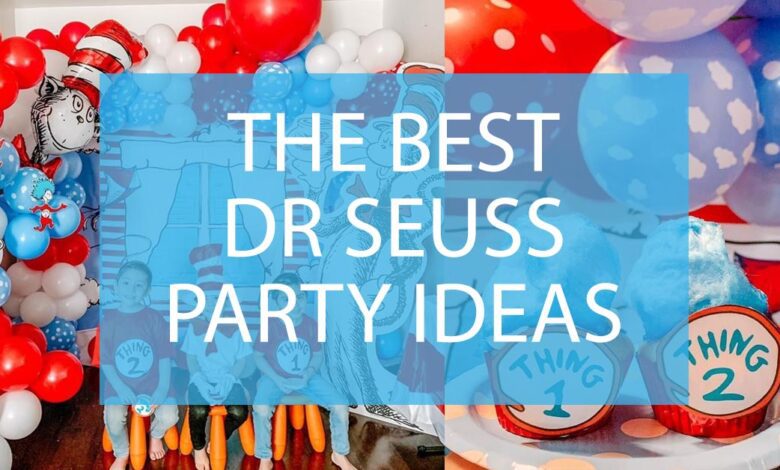 Dr Seuss Party Ideas.jpg