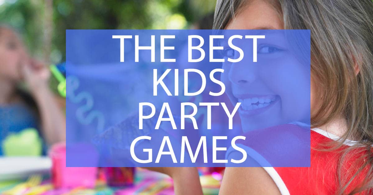 Party Games for Kids (26 fun party games for children) MumsyPop