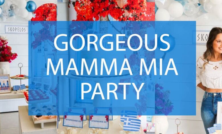 Mamma Mia Party Ideas.jpg