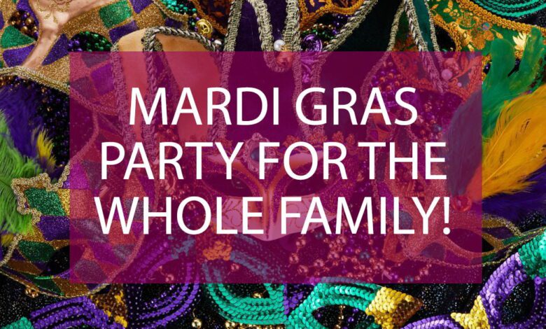 Mardi Gras Party For The Whole Family.jpg