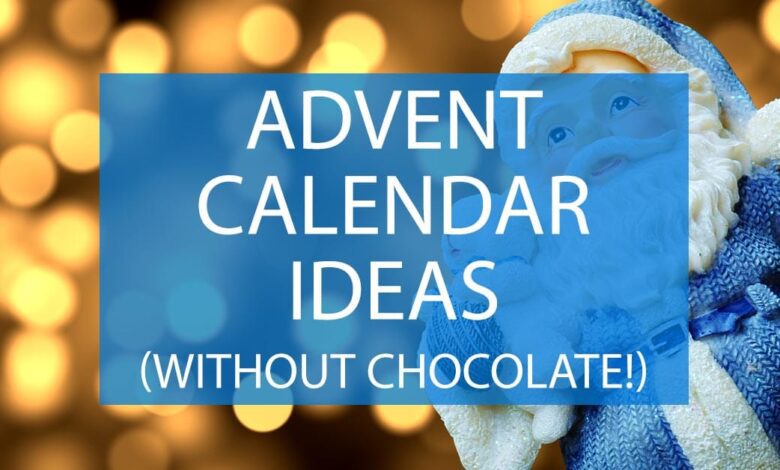 Advent Calendar Ideas Without Chocolate.jpg