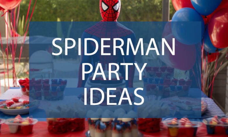 Spiderman Party Ideas.jpg