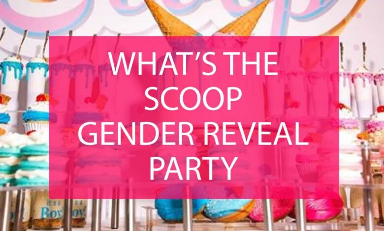 Whats The Scoop Gender Reveal Party 1 1.jpg