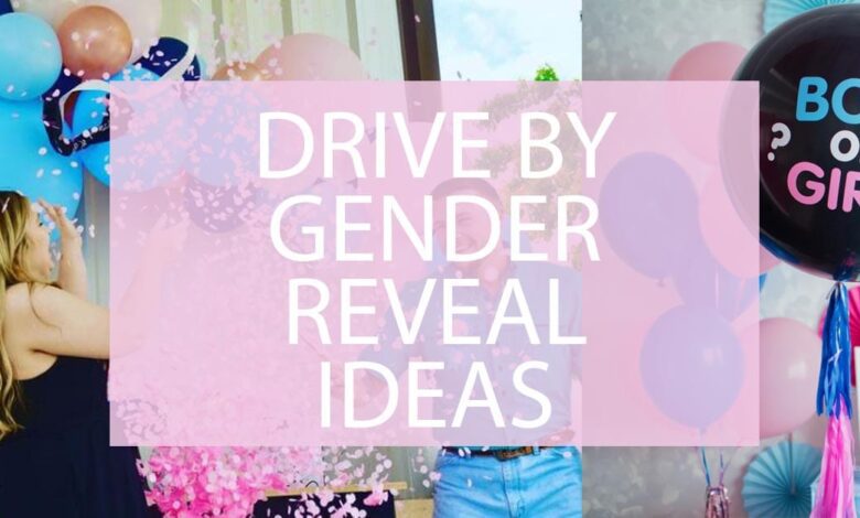 Drive By Gender Reveal Ideas.jpg