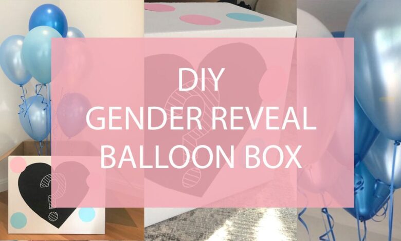 Diy Gender Reveal Balloon Box 1.jpg