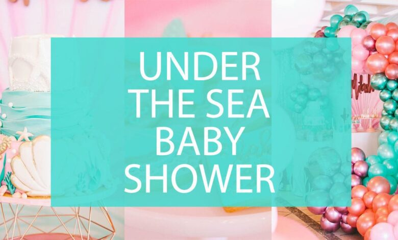 Under The Sea Baby Shower.jpg
