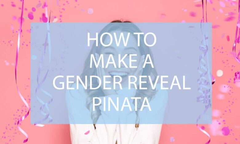 How To Make A Gender Reveal Pinata 1 1.jpg